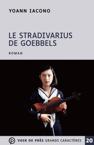 Le Stradivarius de Goebbels Edition en gros caractères