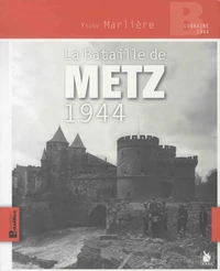 La bataille de Metz
