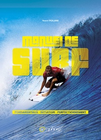 Le manuel de surf - Une méthode dapprentissage accessible à tous.pdf