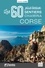 Les 60 plus beaux sentiers Corse