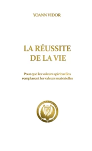 La réussite de la vie