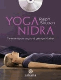 Yoga Nidra - Der Weg zu Tiefenentspannung und geistiger Klarheit.