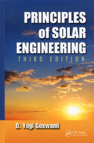 Yogi Goswami - Principles of Solar Engineering.