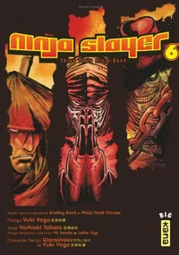 Ninja slayer - Tome 6
