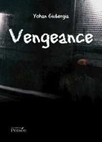 Yohan Giubergia - Vengeance.