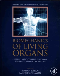 Biomechanics of Living Organs