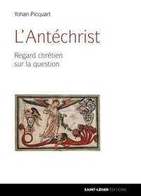 Téléchargez le livre de google books en ligne L'Antéchrist : regards chrétiens sur la question