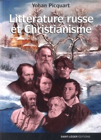 Yohan Picquart - Littérature russe et Christianisme.
