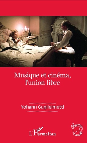 Yohann Guglielmetti - Musique et cinéma, l'union libre.