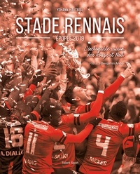 Téléchargement gratuit du fichier txt ebook Stade Rennais épopée 2019  - L'incroyable saison des Rouge et Noir par Yohann Hautbois