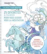 Yohann Turi - 25 divinités à colorier pour vous guider vers la méditation.