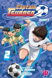 Yoichi Takahashi - Captain Tsubasa Saison 2 Tome 2 : .