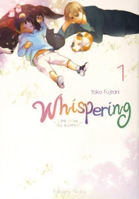 Whispering, les voix du silence Tome 1