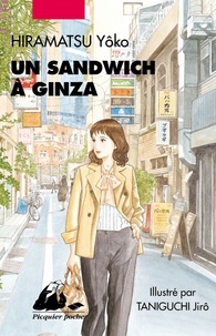 Yoko Hiramatsu et Jirô Taniguchi - Un sandwich à Ginza.