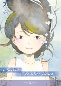 Yoko Komori - Le Secret des écailles bleues Tome 2 : .