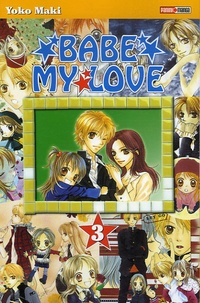 Yoko Maki - Babe my Love Tome 3 : .