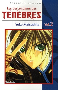 Yoko Matsushita - Les descendants des Ténèbres Tome 2 : .