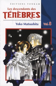 Yoko Matsushita - Les descendants des Ténèbres Tome 8 : .
