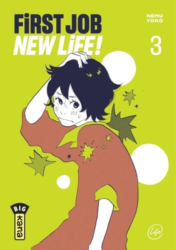First Job New Life ! Tome 3
