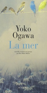 Yoko Ogawa - La mer.