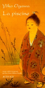 Yoko Ogawa - La Piscine.