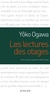 Yoko Ogawa - Les Lectures des otages.