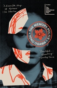 Yoko Ogawa - The Memory Police.