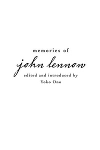 Yoko Ono - Memories of John Lennon.