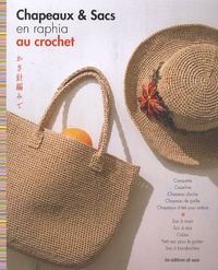 Yoko Shigeno - Chapeaux & sacs en raphia au crochet.