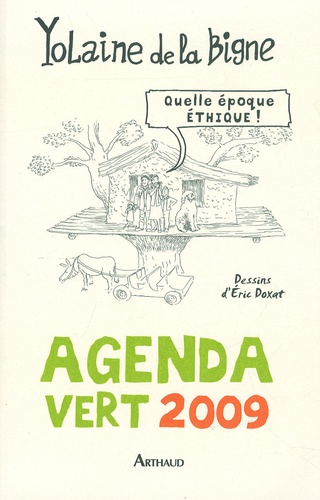 Yolaine de La Bigne - Agenda vert 2009.