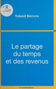 Yoland Bresson - Le partage du temps et des revenus.