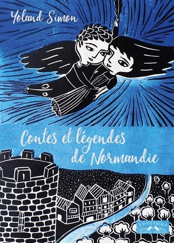 Yoland Simon - Contes et légendes de Normandie.