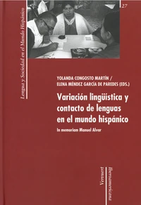 Variacion linguistica y contacto de lenguas en el mundo hispanico