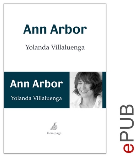 Yolanda Villaluenga - Ann Arbor - Novela psicológica.