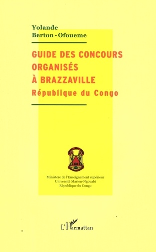 Yolande Berton-Ofouémé - Guide des concours organisés à Brazzaville République du Congo.