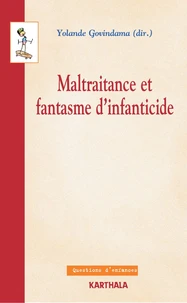 Maltraitance et fantasme d'infanticide