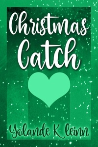  Yolande Kleinn - Christmas Catch - Christmas Shorts.