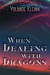  Yolande Kleinn - When Dealing with Dragons.
