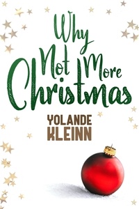  Yolande Kleinn - Why Not More Christmas.