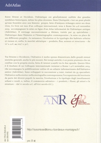 AdriAtlas et l'histoire de l'espace adriatique du VIe siècle aC au VIIIe siècle pC