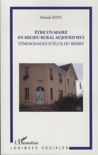 Etre un maire en milieu rural aujourd'hui
