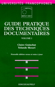Yolande Skouri et Claire Guinchat - Guide pratique des techniques documentaires - Tome 2, Traitement de l'information.