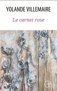 Yolande Villemaire - Le carnet rose.