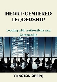  Yonatan Abera - Heart-Centered Leadership.