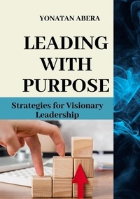 Téléchargement de livres de texte Leading with Purpose 9798223899662
