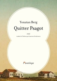 Yonatan Berg - Quitter Psagot.