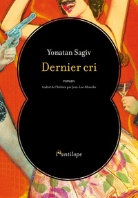 Yonatan Sagiv - Dernier cri.