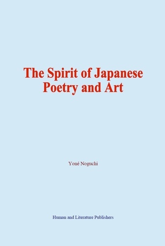The  Spirit of Japanese Poetry and Art