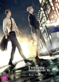 Twittering Birds never Fly Tome 6