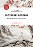 Yong-hee Cho - Proverbes coréens - Proverbes bilingues pour progresser en coréen.